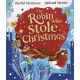 The Robin Who Stole Christmas: Discover this funny festive picture book