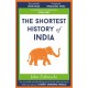 The Shortest History of India