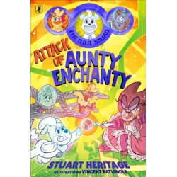 The O.D.D. Squad: Attack of Aunty Enchanty