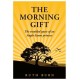The Morning Gift: The troubled quest of an Anglo-Saxon princess