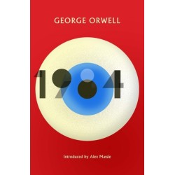 1984 Nineteen Eighty-Four: New Edition of the Twentieth Century's Dystopian Masterpiece