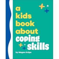 A Kids Book About Coping Skills