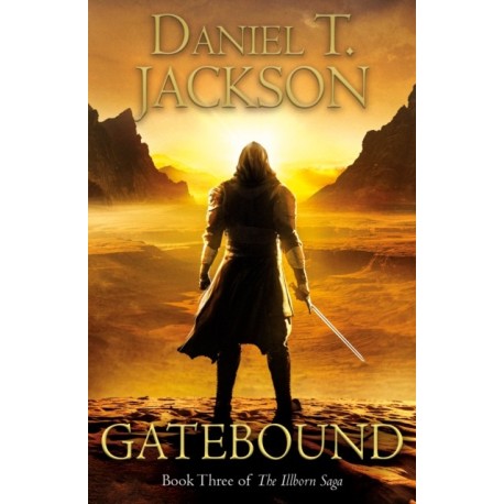 Gatebound: Book Three of The Illborn Saga