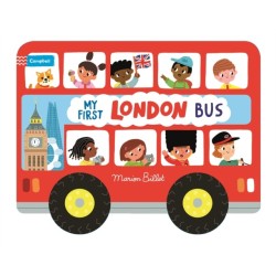 Whizzy Wheels: My First London Bus: Novelty Book with four moving wheels!