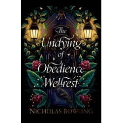 Rollercoasters: The Undying of Obedience Wellrest