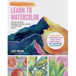 Learn to Watercolor: 20 Step-by-Step Beginner-Friendly Lessons on Watercolor Paper - Includes Watercolor Pad with Sketches – No Drawing Required!