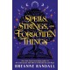 Spells, Strings, and Forgotten Things: A witchy, modern day Pride and Prejudice meets Charmed from New York Times bestselling author