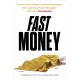 Fast Money: The Backroom Deals, Corporate Espionage, and Legendary Power Struggles that Drive Formula One