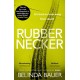 Rubbernecker: The astonishing crime novel from the Sunday Times bestselling author