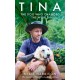 Tina: The Dog Who Changed the World