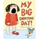 My Big Shouting Day
