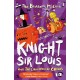 Knight Sir Louis and the Cauldron of Chaos