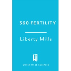 360 Fertility: A twelve-week plan for optimising your chance of conception