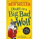 Diary of a Big Bad Wolf: Your favourite fairytales from a BIG BAD point of view!
