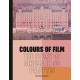 Colours of Film: The Story of Cinema in 50 Palettes