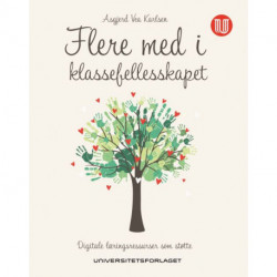 Flere med i klassefellesskapet : digitale læringsressurser som støtte