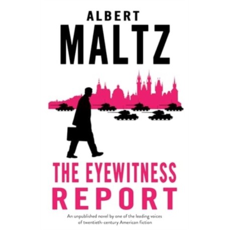 The The Eyewitness Report: An unpublished work by Albert Maltz