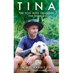 Tina: The Dog Who Changed the World