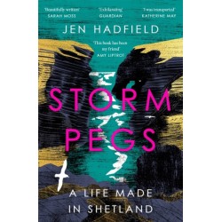 Storm Pegs: A Life Made in Shetland