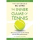 The Inner Game of Tennis: The classic guide to the mental side of peak performance