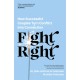 Fight Right: How Successful Couples Turn Conflict into Connection