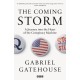 The Coming Storm: Inside America’s Radical New Politics of Paranoia