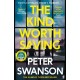 The Kind Worth Saving: 'Nobody writes psychopaths like Swanson.' Mark Edwards