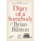 Diary of a Somebody
