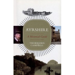 Ayrshire: A Historical Guide