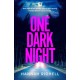 One Dark Night: the BRAND NEW thriller from the Richard and Judy book club author of The Search Party perfect for the holiday season!