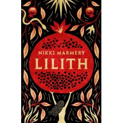 Lilith: the heroine women have waited six thousand years for