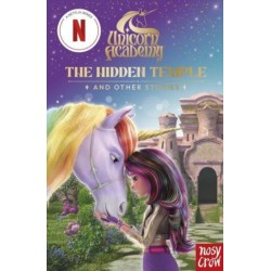 Unicorn Academy: The Hidden Temple and other stories: An illustrated first chapter book for fans of the hit Netflix show (1)