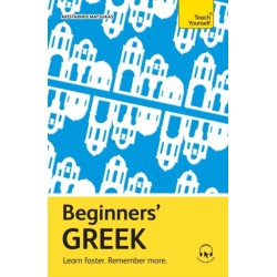 Beginners' Greek: Learn faster. Remember more.