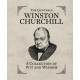 The Quotable Winston Churchill: A Collection of Wit and Wisdom