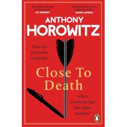Close to Death: How do you solve a murder … when everyone has the same motive? (Hawthorne, 5)