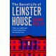 The Secret Life of Leinster House: What you really need to know about how the country is run SHORTLISTED FOR THE IRISH BOOK AWARDS 2025