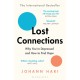 Lost Connections: Why You’re Depressed and How to Find Hope