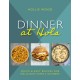 Dinner At Hol's: Quick and easy recipes for delicious family dinners
