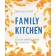 Family Kitchen: Simple Healthy Meals for Everyone