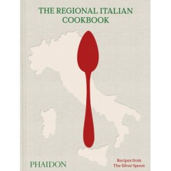The Regional Italian Cookbook: Recipes from The Silver Spoon