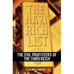 The Nazi Rich List: The Evil Profiteers of the Third Reich