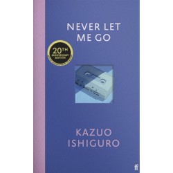 Never Let Me Go: Twentieth Anniversary Edition