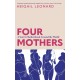 Four Mothers: A Year in Motherhood Around the World