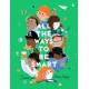 All the Ways to be Smart: the beautifully illustrated international bestseller that celebrates the talents of every child