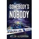 Somebody's Nobody