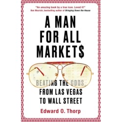 A Man for All Markets: Beating the Odds, from Las Vegas to Wall Street