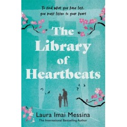 The Library of Heartbeats: A sweeping, emotional novel set in Japan from the author of The Phone Box at the Edge of the World