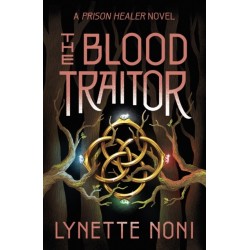 The Blood Traitor: The gripping finale of the epic fantasy The Prison Healer series