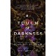 A Touch of Darkness: A Dark and Enthralling Reimagining of the Hades and Persephone Myth