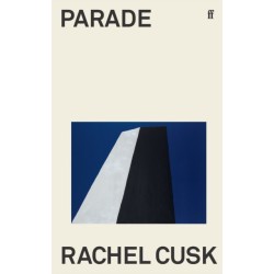 Parade: WINNER OF THE GOLDSMITHS PRIZE